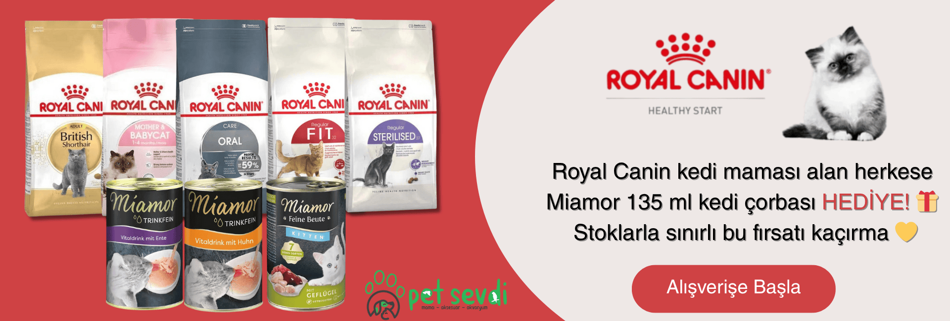 Royal Canin Kedi Mamaları, Miamor Çorba Hediyeli